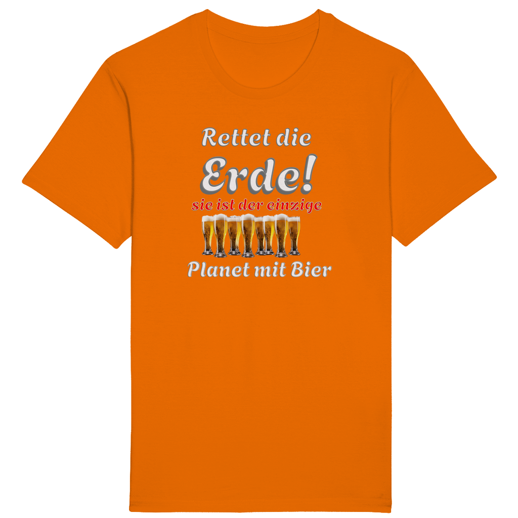 Oranges T-Shirt mit einem humorvollen Spruch in weißer und roter Schrift: „Rettet die Erde! Sie ist der einzige Planet mit Bier.“ Die Worte „Rettet die Erde!“ sind groß und auffällig gestaltet, mit grauem Schatten. Der Satz „sie ist der einzige“ ist in roter Schrift hervorgehoben. Unter dem Text sind mehrere Biergläser nebeneinander angeordnet, die die humorvolle Aussage unterstreichen.