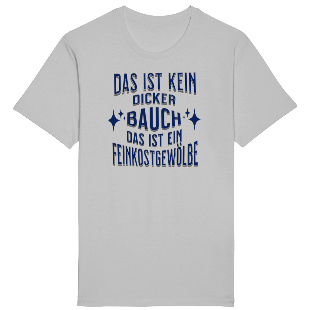 Hellgraues T-Shirt mit einem humorvollen Spruch: „Das ist kein dicker Bauch, das ist ein Feinkostgewölbe.“ Der Text ist in einer eleganten blauen Schrift gestaltet, begleitet von funkelnden Sternen, die das Design spielerisch abrunden. Ein perfektes Shirt für alle, die zu ihrem Bauch stehen und ihn mit einem Augenzwinkern als „Feinkostgewölbe“ feiern!