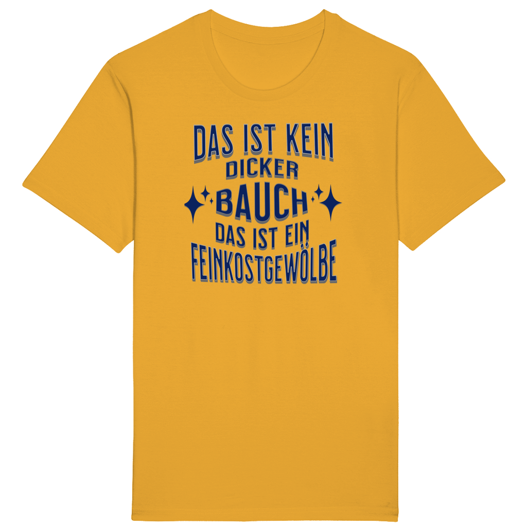 Gelbes T-Shirt mit einem humorvollen Spruch: „Das ist kein dicker Bauch, das ist ein Feinkostgewölbe.“ Der Text ist in einer eleganten blauen Schrift gestaltet, begleitet von funkelnden Sternen, die das Design spielerisch abrunden. Ein perfektes Shirt für alle, die zu ihrem Bauch stehen und ihn mit einem Augenzwinkern als „Feinkostgewölbe“ feiern!